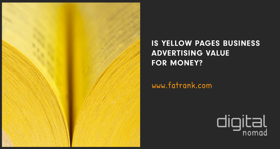 Is Yellow Pages Business Advertising Value For Money?