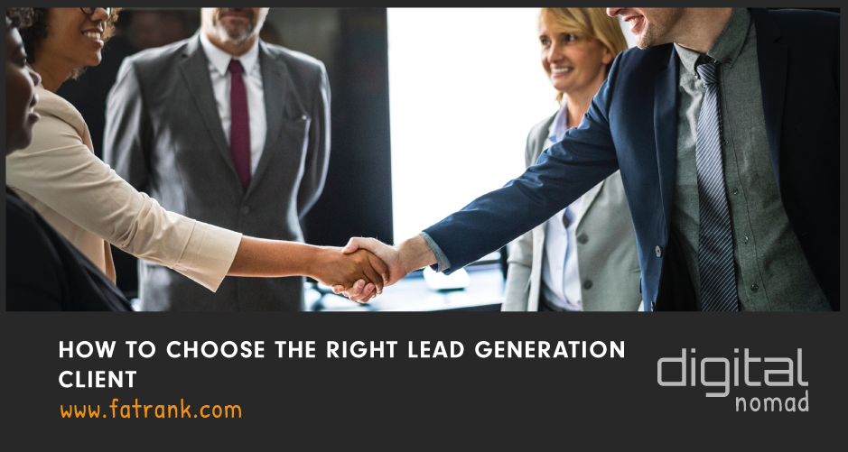 How to Choose the Right Lead Generation Client