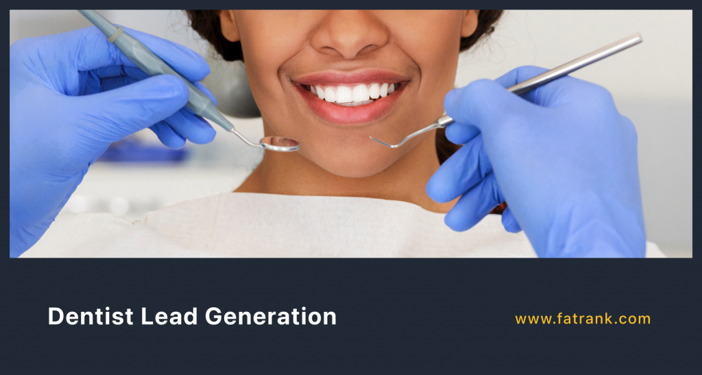 Dentist Lead Generation