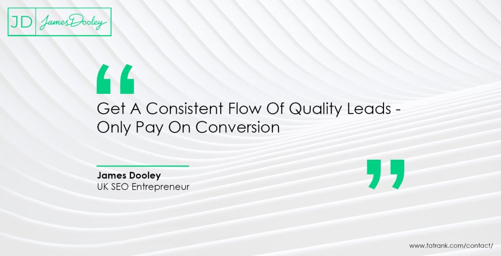 Get A Consistent Flow Of Quality Leads - Only Pay On Conversion