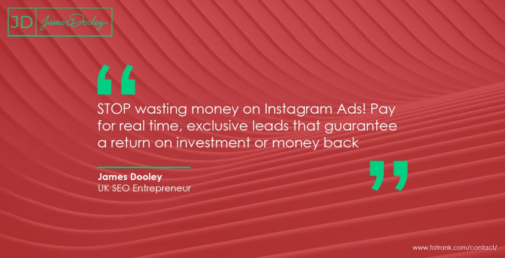 STOP wasting money on Instagram Ads! Pay for real time, exclusive leads that guarantee a return on investment or money back