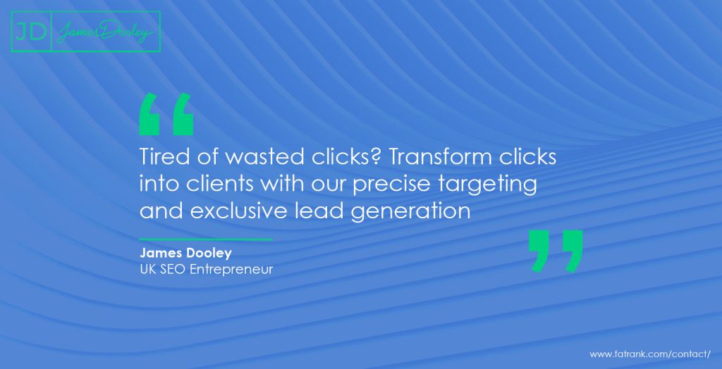 Tired of wasted clicks Transform clicks into clients with our precise targeting and exclusive lead generation