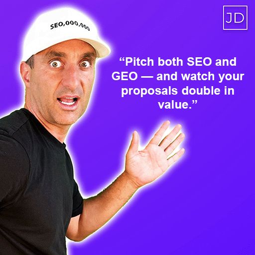 SEO vs GEO - Double in value by pitching both